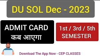 DU SOL Admit Card 1/3/5th Semester Dec 2023 Exam Update | SOL 1st/Third / Fifth  Semester Admit Card