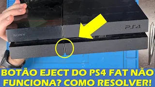 BOTÃO EJECT DO PLAYSTATION 4 FAT NÃO FUNCIONA? SAIBA COMO RESOLVER! - TUTORIAL