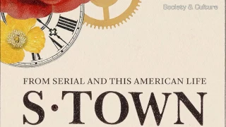 S-Town // Chapter 4 #Serial & This American Life