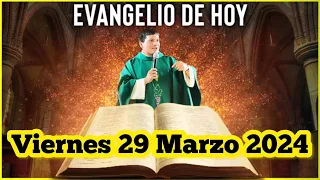 EVANGELIO DE HOY Viernes 29 Marzo 2024 con el Padre Marcos Galvis
