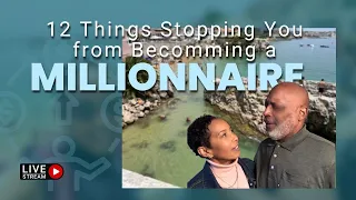 12 Things You're Doing to Ensure You Will Never Be a Millionaire