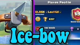 Ice-Bow LauVGX  6300 gameplays 👈 Best  Xbow deck in clash Royale