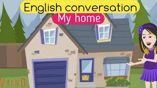 Talking about home in English | Describe your home in English | Sunshine English