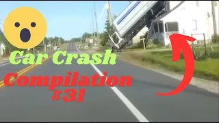 Best Car Crash Compilation # 31 / Insane Car Accidents/ Reckless Drivers/ Idiots in Cars / Crazy