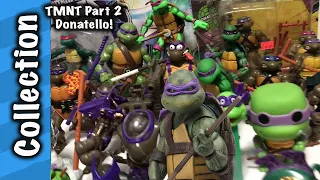 Part 2: Donatello-TMNT Collection Collection