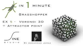 Grasshopper in 1 minute - EX 5 - Voronoi 3D + Attractor point