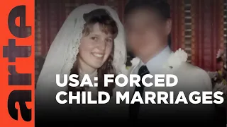 Child Marriages in the USA | ARTE.tv Documentary
