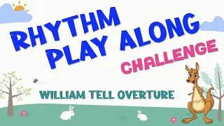 "William Tell Overture" by Rossini [Level 3] • Rhythm Play Along Part 1