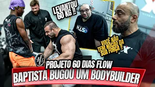 BAPTISTA BUGOU UM BODYBUILDER NO CT - ELE LEVANTOU 60 QUILOS  !!!