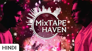 MITRAZ - Akhiyaan | MixTAPE HAVEN
