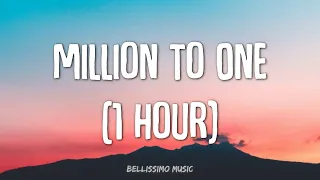 [1 HOUR LOOP] Camila Cabello - Million To One (Lyrics)