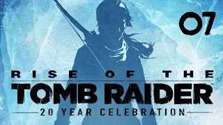 Shelma32 Plays | Rise of the Tomb Raider: 20 Year Celebration | #07