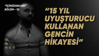 Uyuşturucu Bağımlısı Gencin İbretlik Hikayesi - Bulut Dirik