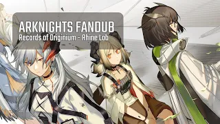 Arknights Records of Originium - Rhine Lab FANDUB Prologue: Prickled Pasts and Smoldering Vows