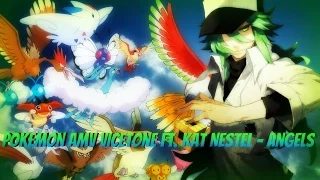 Pokemon [AMV] Vicetone ft. Kat Nestel - Angels (Two Friends Remix)