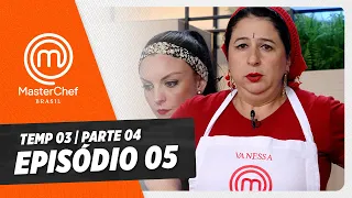 EPISÓDIO 05 - 4/5: BOMBEIROS E BOLO DE CAMADAS | TEMP 03 HD | MASTERCHEF BRASIL