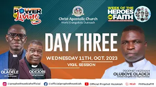 2023 EDITION OF WEEK OF THE HEROES OF FAITH OF CAC NIGERIA & OVERSEAS || DAY 3 || VIGIL