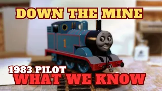 Thomas and Friends LOST MEDIA: Down The Mine 1983 Pilot - WHAT WE KNOW