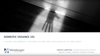 Domestic Violence: A Guide For Victims of Domestic Violence in New Jersey