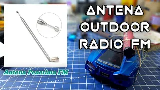 Pasang Antena Radio FM Outdoor - Antena Penerima Siaran FM