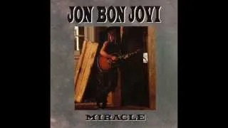 Jon Bon Jovi - Miracle (Radio Edit) HQ