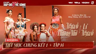 MASHUP LÝ NGỰA Ô & NGỰA Ô THƯƠNG NHỚ - MLEE, HỒNG NHUNG, LỆ QUYÊN, DIỆU NHI, H'HEN NIÊ | CHUNG KẾT 1