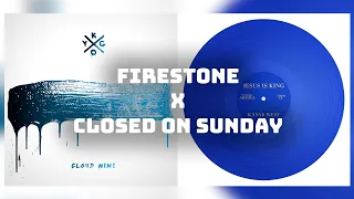Firestone is Closed on Sunday - Kygo x Kanye West Mashup