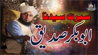 Seerat Sayyedina Abu Bakr Siddiq (R.A) By Muhammad Ajmal Raza Qadri