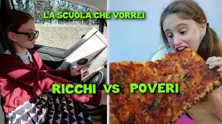 RICCHI VS POVERI - LA SCUOLA CHE VORREI - by Charlotte M.