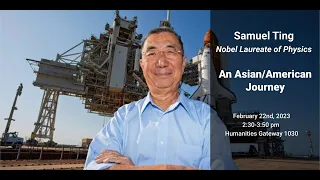 Samuel Ting, Nobel Laureate of Science: An Asian/American Journey