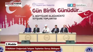 İl Müftüleri Olağanüstü İstişare Toplantısı Sonuç Bildirgesi 2. Madde