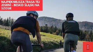 NAJPIĘKNIEJSZA trasa tej jesieni - Beskid Śląski na szosie