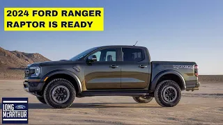 2024 FORD RANGER AND RANGER RAPTOR IS READY