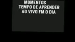 MOMENTOS.TEMPO DE APRENDER AO VIVO FM O DIA