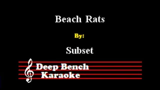 Subset (Sir Mix-a-lot & The Presidents of the USA) - Beach Rats (Custom Karaoke Version)