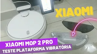 Teste da plataforma vibratória do Xiaomi Mop 2 Pro - @QueroComprar