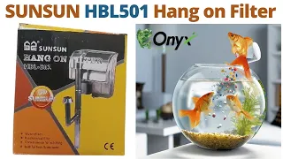 Sunsun HBL 501 Aquarium Hang on Filter | Best aquarium Hang on filter Sunsun HBL-501 | Onyx Aqua