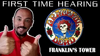 FIRST TIME HEARING FRANKLIN'S TOWER - GRATEFUL DEAD REACTION