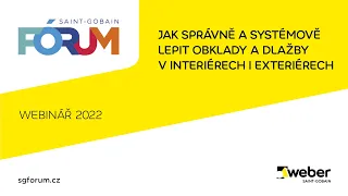 Webinář WEBER: Jak správně a systémově lepit obklady a dlažby v interiérech i exteriérech