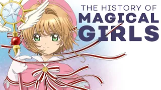 History of Magical Girls (Sailor Moon, Puella Magi Madoka Magica, Cardcaptor Sakura + MORE )