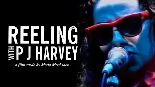 Reeling With PJ Harvey - A Film By Maria Mochnacz (1994 Full Documentary)