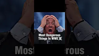 Most Dangerous Things In WWE Edit! ☠️