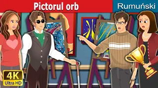 Pictorul orb | Blind Painter in Romanian | @RomanianFairyTales