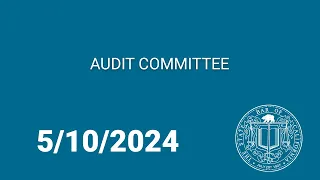 Audit Committee 5-10-2024