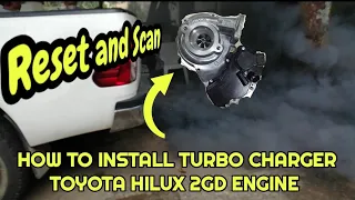 HOW TO INSTALL TURBO CHARGER FOR TOYOTA HILUX 2GD ENGINE | RESET AND SCAN THE ENGINE