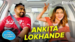 The Bombay Journey ft Ankita Lokhande with Siddhaarth Aalambayan | EP195