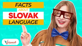 FACTS about SLOVAK LANGUAGE