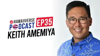 EP 35. Keith Amemiya: Running for Lt. Governor, affordable housing, and HHSAA.