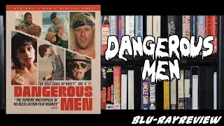 Dangerous Men Blu-ray Review