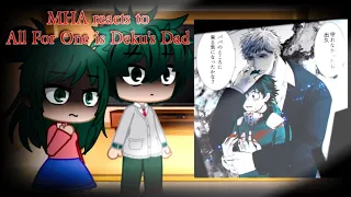 MHA reacts to All For One is Deku's Dad || Gacha Club || Master Arcanine